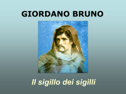 Giordano Bruno – Il Sigillo dei Sigilli
