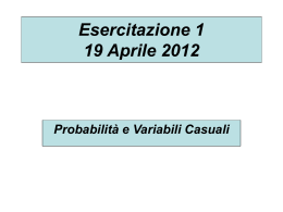 Esercitazione 1 19 Aprile 2012 - Esercitazioni Statistica 1 Corso C