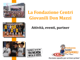 Presentazione FCGDM - Fondazione Centri Giovanili Don Mazzi