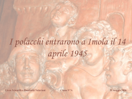 I polacchi entrarono a Imola il 14 Aprile 1945