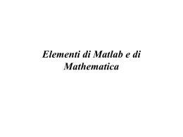 Elementi di Matlab e di Mathematica