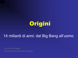 dal Big Bang all`uomo - Osservatorio Astronomico di Bologna