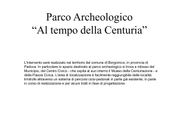 Parco Archeologico “Al tempo della Centuria”
