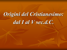 Origini del Cristianesimo - Liceo Artistico di Tivoli – Roma