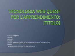 webquest_modello - Liceo Scientifico G.B. Benedetti