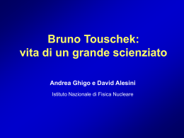 Bruno Touschek - Laboratori Nazionali di Frascati