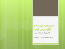 La valutazione dei progetti - Provincia autonoma di Trento