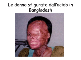Le donne sfigurate dall`acido in Bangladesh
