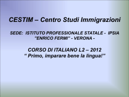 CORSO DI ITALIANO L2 – 2012 “ Primo, imparare bene la lingua!”