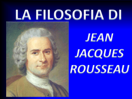 Il pensiero politico di Rousseau.