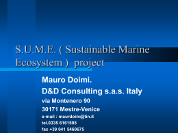 S.U.M.E. ( Sustainable Marine Ecosystem ) project