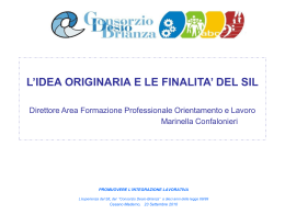 Presentazione Marinella Confalonieri – L`idea originaria e le finalità