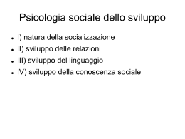 Psicologia sociale dello svil.