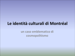 Federica Pelati - AIIG Lazio, Le identità culturali di Montréal, un caso