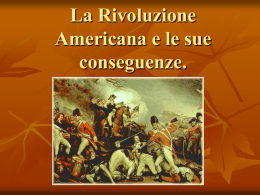 La Rivoluzione Americana e le sue conseguenze di Liberio Noemi