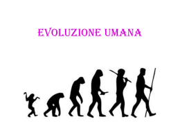 EVOLUZIONE UMANA SIMONA E VITTORIA