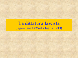 La dittatura fascista (3 gennaio 1925–25 luglio 1943)