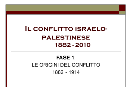 Il conflitto israelo-palestinese 1882 - 2010
