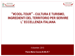 “#cool-tour” - cultura e turismo, ingredienti del territorio per servire l
