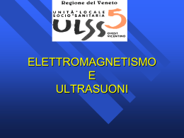 ELETTROMAGNETISMO E ULTRASUONI