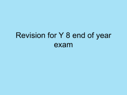 Revision for Y 8 end of year exam
