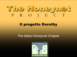 The Dorothy Project - The Italian Honeynet Project