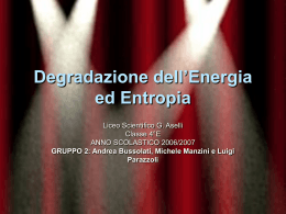 Degradazione dell`Energia ed Entropia