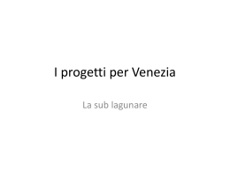 I progetti per Venezia Lezione 2