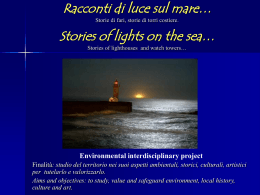 racconti di luce sul mare Lighthouses: stories of light on the sea