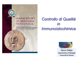 04. Controllo di Qualità in Immunoistochimica. Marco Chilosi, Verona