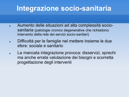 Slide Integrazione Socio Sanitaria - Ordine degli Assistenti Sociali