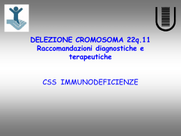 No Slide Title - Associazione Italiana Delezione Cromosoma 22
