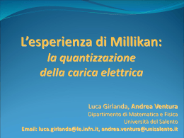 Esperienza di Millikan - “E. De Giorgi” – Università del Salento