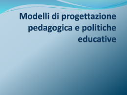 Modelli di progettazione pedagogica e politiche