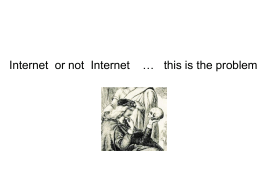 Internet or not internet