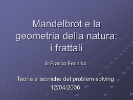 Mandelbrot e la geometria della natura: i frattali