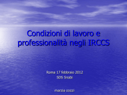 Condizioni di lavoro e professionalità negli IRCCS