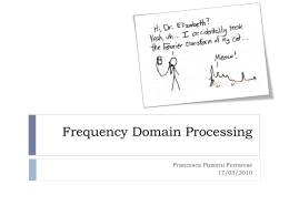 Frequency Domain Processing