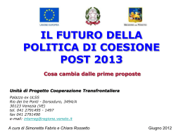 IL FUTURO DELLA POLITICA DI COESIONE POST 2013