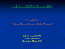 Epidemiologia e clinica del carcinoma tiroideo (P. Lalia)