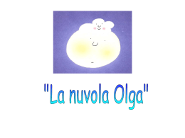 La nuvola Olga
