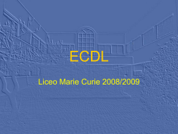 ECDL - Liceo Scientifico e Classico "Marie Curie"