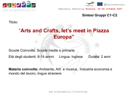 Arts and Crafts, let`s meet in Piazza Europa