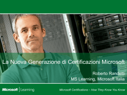La Nuova Generazione di Certificazioni Microsoft