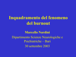 Inquadramento del fenomeno del burnout Marcello Nardini
