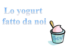 Lo yogurt fatto da noi