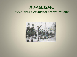 Il FASCISMO 1922-1943