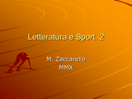Letteratura e Sport_2 (vnd.ms-powerpoint, it, 338 KB, 3/1/10)