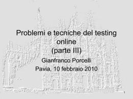 Problemi e tecniche del testing online (parte III)