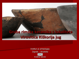 Gruba rimska keramika s lokaliteta Virovitica Kiškorija jug